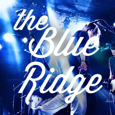 東京発、4ピースギターロックバンドthe Blue Ridge【2022年11月始動】 ♦︎Dr./Cho @horie_tBR_f ♦︎Gt./Vo.@jenne_tBR_61 ♦︎Gt./cho @itsu_tBR_st ♦︎support Ba. /cho @hondy_tBR_nb