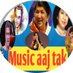 Music Aaj Tak (@musicaajtak) Twitter profile photo Music Aaj Tak (@musicaajtak) Twitter profile photo
