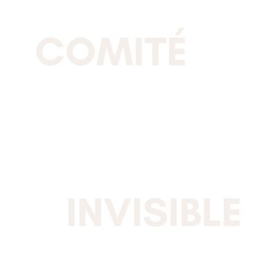 Comité Invisible Profile
