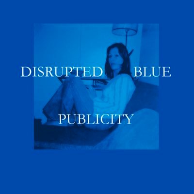 Disrupted Blue: Indie Press Publicity Profile