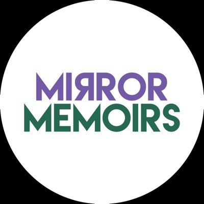 MirrorMemoirs Profile Picture