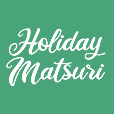 Holiday Matsuri