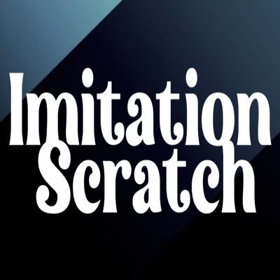 Imitation Scratch Official  https://t.co/7J9yffRb7k