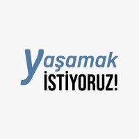 Yaşamak İstiyoruz! (@yasamistiyoruz_) Twitter profile photo
