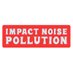 Impact Noise Pollution (@i_n_pollution) Twitter profile photo Impact Noise Pollution (@i_n_pollution) Twitter profile photo