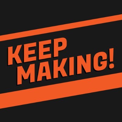 Keep Making