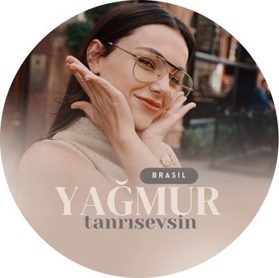 Yağmur Tanrısevsin Brasil Profile