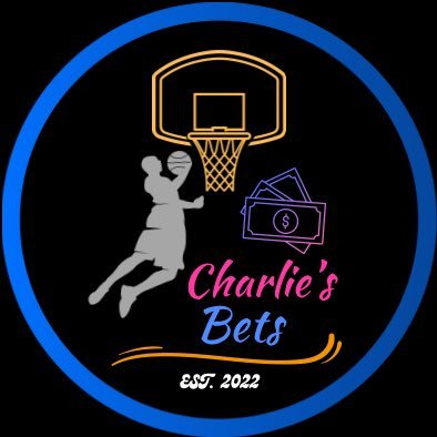 ⚜️Charlie’s Bets