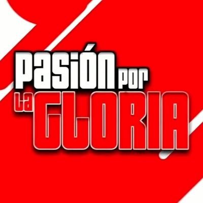 Hoy vuelve “Pasión por La Gloria” a Showsport