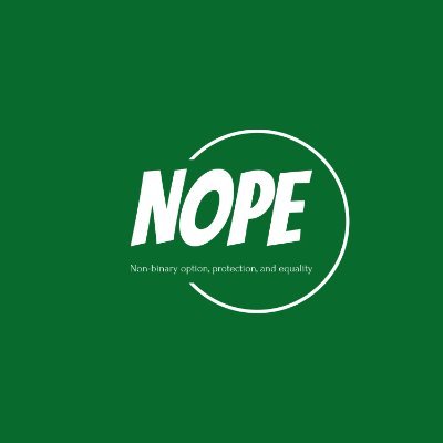 The Campaign for Non-binary Option, Equality, and Protection is an organisation set up to campaign for legal recognition of non-binary identities in the UK.