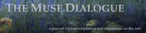 The Muse Dialogue examines issues in the arts and explores the pressing questions regarding the role of arts in our lives.