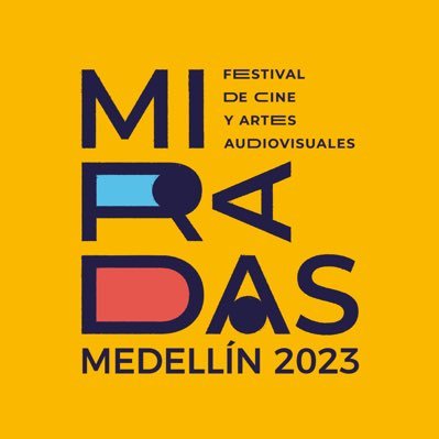 Festival de Cine y Artes Audiovisuales de la Alcaldía de Medellín 🎬🌼 #MiradasMED2023 del 22 al 26 de noviembre🎥