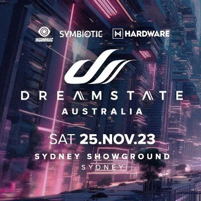 Watch Dreamstate Australia 2023   Live Online in HD | November 25, 2023 | Sydney, NSW