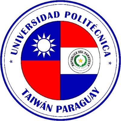 Ley N° 6.096/18 “QUE CREA LA UNIVERSIDAD POLITÉCNICA TAIWAN– PARAGUAY”