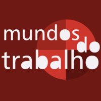 Mundos do Trabalho(@MundosTrabalho) 's Twitter Profile Photo