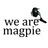 We Are Magpie