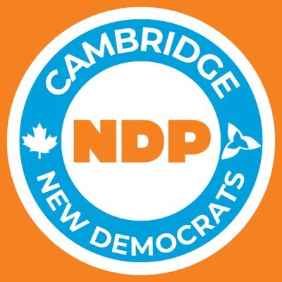 Cambridge NDP Riding Association @ontariondp @ndp