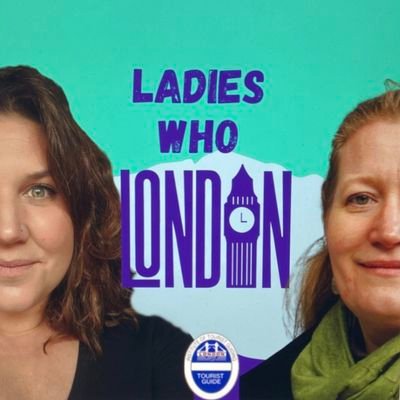 Ladies Who London Podcast from Blue Badge Guides Fiona Lukas and Alex Lacey. A fun, gentle look at London's history in the company of 2 friends.