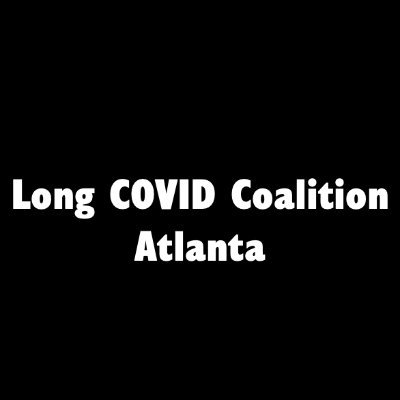 Mutual aid / community group for people in Atlanta with Long COVID (& their loved ones).