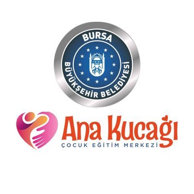 Bursa Büyükşehir Belediyesi Ana Kucağı Çocuk Eğitim Merkezi