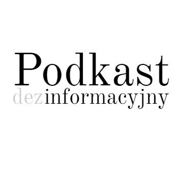 Doniesienia z putinowskiej Polski i Piknik na skraju głupoty łączą siły w podkaście o polityce, informacji, dezinformacji, teoriach spiskowych i szurii.