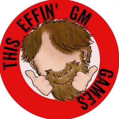 This Effin’ GM 🔜 GenCon 2025 Profile