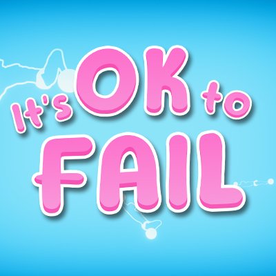 It's OK to Fail - Wishlist now👈👀 Profile