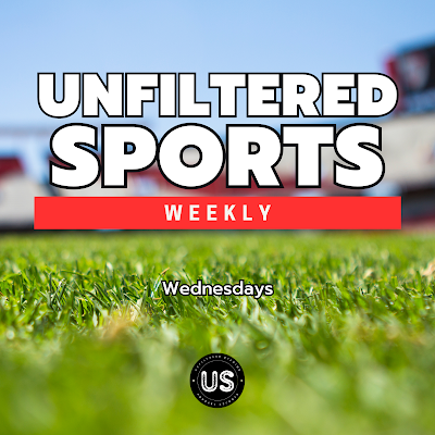 Cutting through the noise and getting straight to the heart of sports talk, it's Unfiltered Sports Weekly.