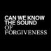 Can We Know the Sound of Forgiveness (@cwktsof) Twitter profile photo Can We Know the Sound of Forgiveness (@cwktsof) Twitter profile photo