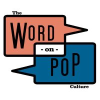 The Word on Pop Culture(@thewordwebzine) 's Twitter Profile Photo