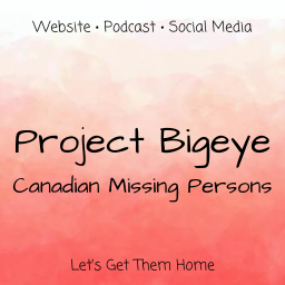 Podcast on SPOTIFY 🎙
Reference Website for Canadian Missing Persons 🖋