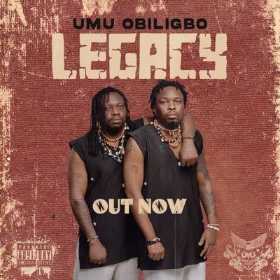 LEGACY Album Out Now / Official Umu Obiligbo / For Booking Call 08060561440 or 08032777026 Email: Umuobiligbo31@gmail.com