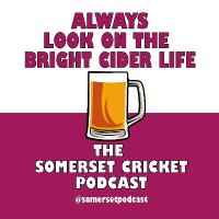 Always Look On The Bright Cider Life 🍎🏏🍎🏏🍎(@somersetpodcast) 's Twitter Profile Photo