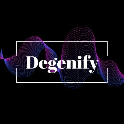 Degenify🪄