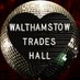 Walthamstow Trades Hall (@stowtradeshall) Twitter profile photo