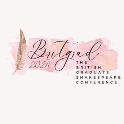 The Twenty-Sixth Annual British Graduate Shakespeare Conference. June 13th-15th 2023.  Call for Papers closes on the 28th March.  #britgrad2024