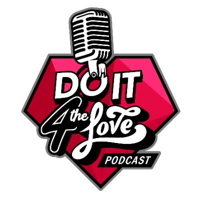 The Do It For The Love podcast, where we celebrate the hustle, the passion, and the love that drives us all. Hosted by the duo of @dmanspop1128 + @cellspitfire
