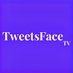 TweetsFace Tv (@TweetsFaceTV) Twitter profile photo
