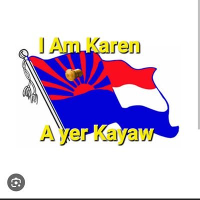 I am Thai, half Karen.
Karen means person or human being