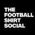 The Football Shirt Social (@FootyShirtSoc) Twitter profile photo