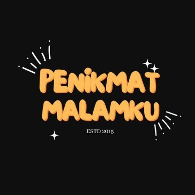 PENIKMAT MALAMKU