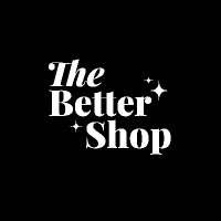 The Better Shop(@TheBetterShop) 's Twitter Profile Photo