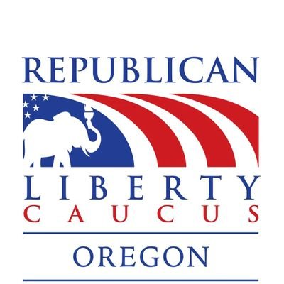 The Republicans Liberty Caucus of Oregon