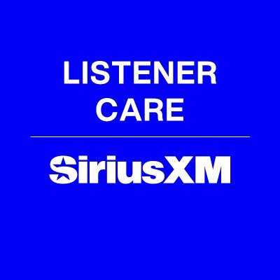 Listener Care for @SiriusXM. 

Contact us for support 9 AM - 8 PM ET (Mon-Sun) or visit https://t.co/ovHzvQqBSV 24/7.