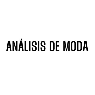 analisisdemoda's profile picture. Plataforma digital de moda, belleza y lifestyle. Te contamos las últimas tendencias