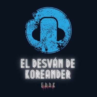 EKoreander's profile picture. Programa de podcast de entretenimiento. Nos encantan las sagas, libros, música... pasa y ponte cómodo, coge los auriculares...en el desván, ¡HABLAMOS!