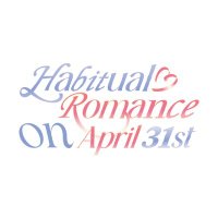 Habitual Romance on April 31st(@HabitRomance431) 's Twitter Profile Photo