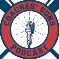 Coaches’ Sons Podcast(@CoachesSonsPod) 's Twitter Profile Photo