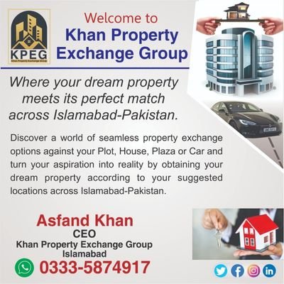 Islamabad Property Tycoons Group under the umbrella of Khan Property Exchange Group , Deals in Property Exchange Options across Pakistan, sale &purchase