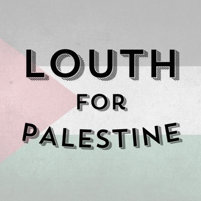 A collective of community groups in Co. Louth, Ireland - Standing with Palestine.